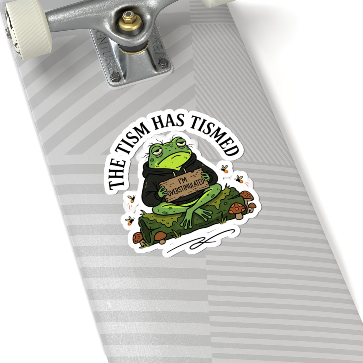 The Tism Has Tismed sticker